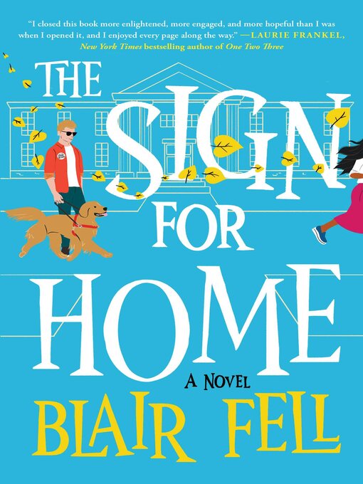 Title details for The Sign for Home by Blair Fell - Wait list